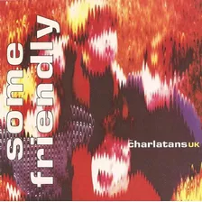The Charlatans Uk - Some Friendly Cd P78