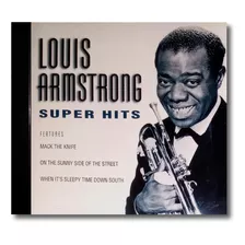 Louis Armstrong - Super Hits - Cd