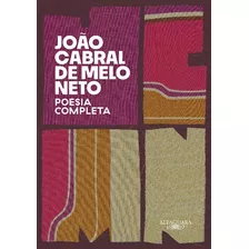 Poesia Completa - ( Alfaguara ) - Cabral De Melo Neto, Joao