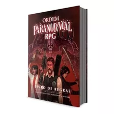 Ordem Paranormal Rpg - Livro Básico