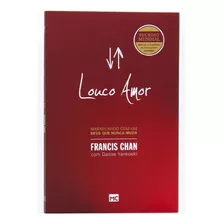 Livro Louco Amor | Francis Chan
