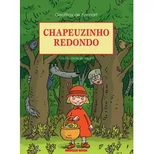 Livro Chapeuzinho Redondo