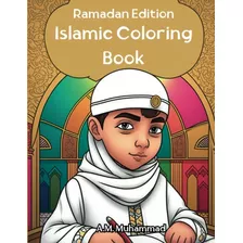 Fatos Islâmicos E Livro De Colorir Para Crianças: Livro Islâ