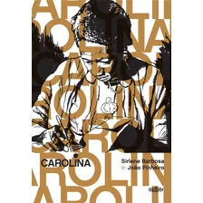 Carolina, De Pinheiro, João. Editora Campos Ltda, Capa Mole Em Português, 2016