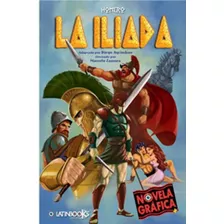 La Iliada - Novela Grafica - Latinbooks Cypres