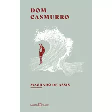 Dom Casmurro - Edição Especial - Capa Dura