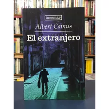 El Extranjero - Albert Camus - Lucemar - Edición Completa