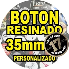 20 Botons Resinados 35mm Personalizados Botton Pins Broche