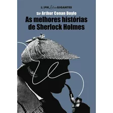 Livro As Melhores Histórias De Sherlock Holmes - Doyle, Sir Arthur Conan [2022]