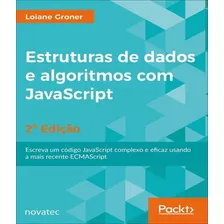 Livro Estruturas De Dados E Algoritmos Com Javascript