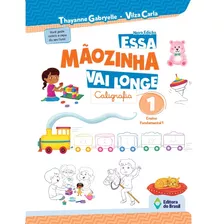 Essa Mãozinha Vai Longe - 1º Ano - Ensino Fundamental I, De Gabryelle, Thayanne. Série Essa Mãozinha Vai Longe Editora Do Brasil Em Português, 2021