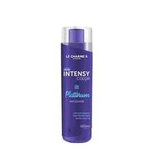 Intensy Color Le Charme's Matizador Platinum 500ml Kit C/ 10