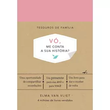 Livro Vó, Me Conta A Sua História?