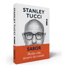 Sabor - Minha Vida Atraves Da Comida - Tucci, Stanley