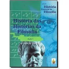 História Das Histórias Da Filosofia Coleção Historia Essencial Da Filosofia Aula 1