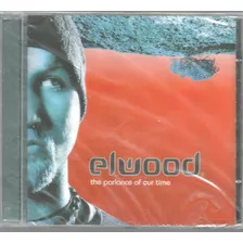 E193 - Cd - Elwood - The Parlance Of Our Time - Lacrado