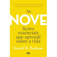 As Nove Lições Essenciais Que Aprendi Sobre A Vida, De Kushner, Harold. Editora Best Seller Ltda, Capa Mole Em Português, 2016