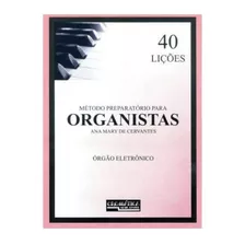 Método Para Organistas Preparatório Ana Mary De Cervantes