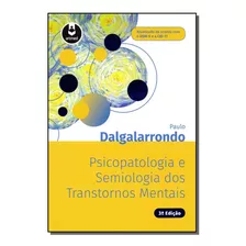 Libro Psicopatologia E S Dos T Mentais 03ed 19 De Dalgalarro