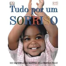 Tudo Por Um Sorriso, De Vários, Vários. Editorial Melhoramentos, Tapa Dura En Português