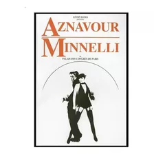 Charles Aznavour E Liza Minelli - Palais Des Congres Paris