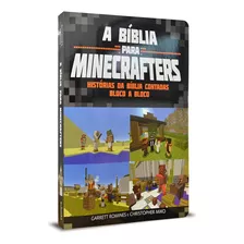 Bíblia Para Minecrafters Infantil Ilustrada História Bloco 