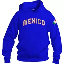Sudadera Hoodie Mexico Beisbol Mundial Seleccion Mexicana M1