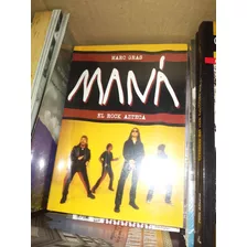 Libro Maná El Rock Azteca Rock Mexicano 