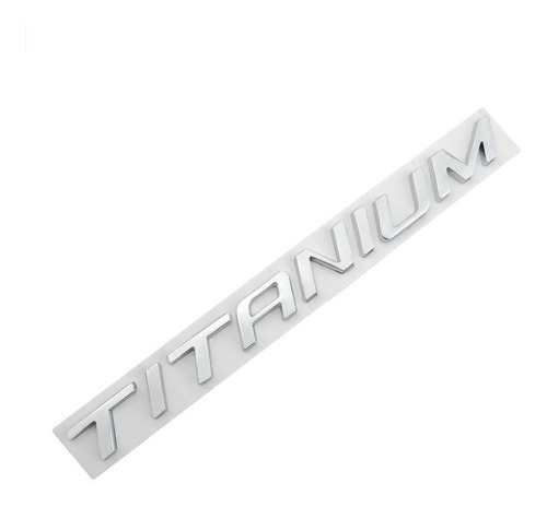 Foto de Emblema Titanium Compatible Con Carros Ford Letras Metlicas