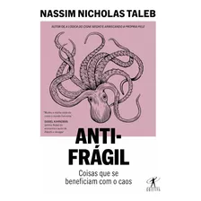 Antifrágil - Nassim Nicholas Taleb - Nova Edição