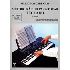 Método Rápido Para Tocar Teclado - Volume 1: Com Dicionário De Acordes Cifrados, De Mascarenhas, Mário. Editora Irmãos Vitale Editores Ltda Em Português, 1991