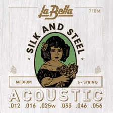 Cuerdas Silk & Steel 12-56 La Bella 710m Para Acustica