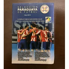 Seleccion Paraguay Guia Oficial Eliminatorias 2014 Argentina