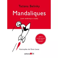 Mandaliques, De Belinky, Tatiana. Editora 34 Ltda., Capa Mole Em Português, 2009