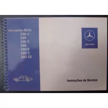 Manual Mercedes Benz 230.6 - 250 - 250 C - 280 - 280 E 1974