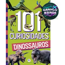 Livro 101 Curiosidades - Dinossauros Ciranda Cultural