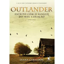 Livro Outlander: Escrito Com O Sangue Do Meu Coração - Li