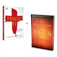 Kit 2 Livros Heróis Da Fé + Caçadores De Deus