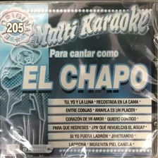 Disco Compacto Karaoke El Chapo 205