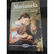 Libro: Marianrla- Benito Perez Galdos- Tapa Dura