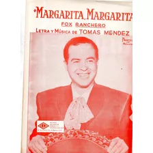 Margarita, Margarita Tomás Méndez Partitura