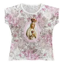 Blusa Camiseta Feminina Católica Nossa Senhora De Fátima