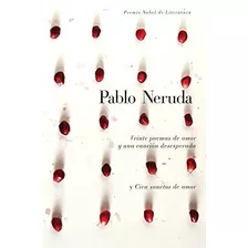 Veinte Poemas De Amor Y Una Cancion Desesperada Y.., De Neruda, Pa. Editorial Vintage Espanol En Español