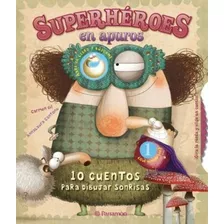 Libro Superhéroes En Apuros. Envio Gratis