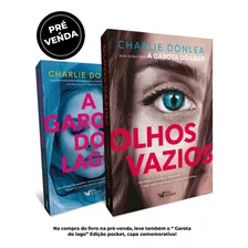 Olhos Vazios - Donlea, Charlie - Faro Editorial