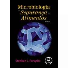Livro Microbiologia Da Segurança Dos Alimentos