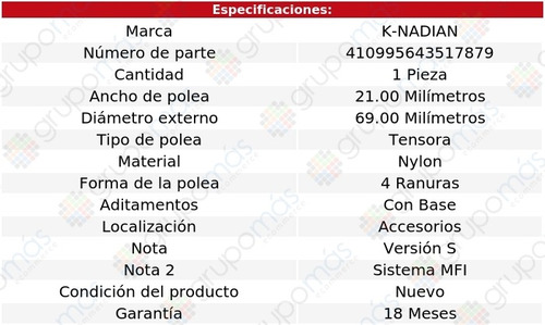 Polea Tensora Nylon 4 Ranuras 924 L4 2.5l 88 K-nadian Foto 3