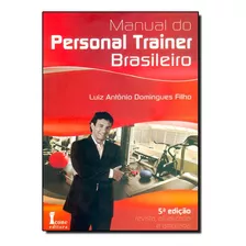 Livro Manual Do Personal Trainer Brasileiro 5? Edicao Revi