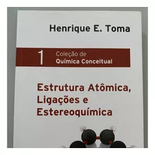 Livro Estrutura Atômica, Ligações E Estereoquímica