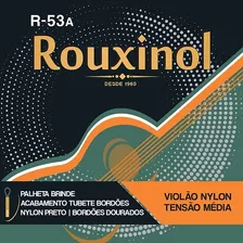 Encordoamento Cordas Nylon Violão Tensão Média Rouxinol R53a